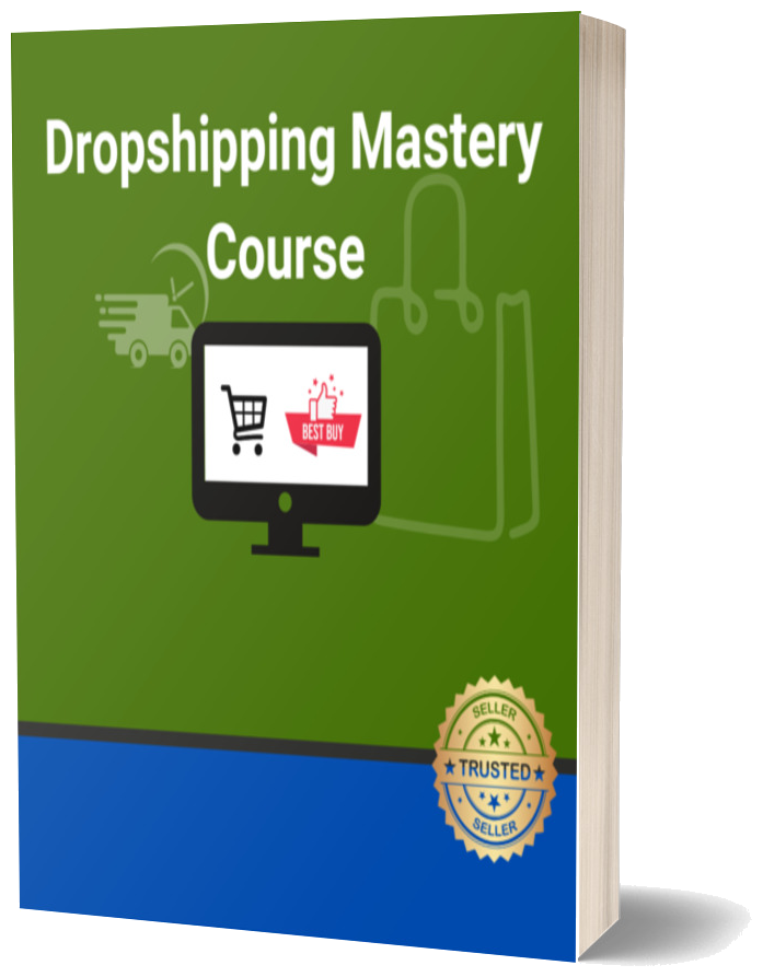 Dropshipping Mastery Course